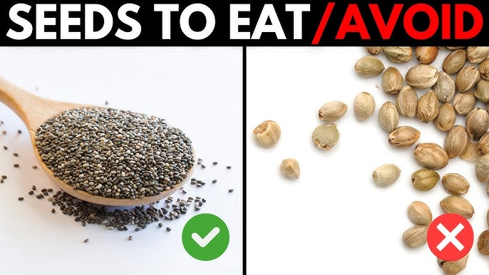 Which seeds to eat