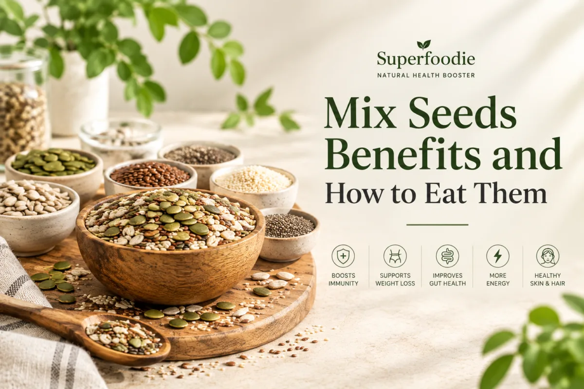 Mix Seeds Benefits and How to Eat Them